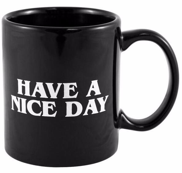 Have a Nice Day Novelty Middle Finger Coffee Mug